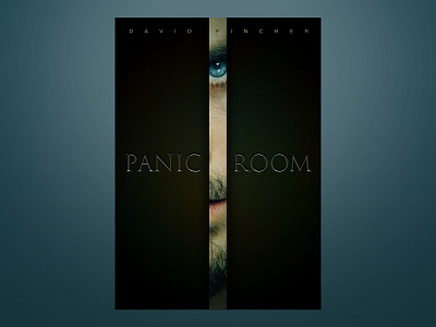 Panic Room davidfincher eye fan art fanart minimalist movie poster movieposter panicroom poster posterdesign posters watch