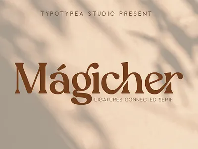 Magicher - Ligature Connected Serif Font branding classic font classic fonts design designer font download font elegant font font font design fonts graphic design lettering ligature font logo font logo fonts retro font typeface typefaces typography vintage font