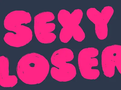 Sexy Loser affirmation burnout creative block growth hustle culture lettering mental health self care typography