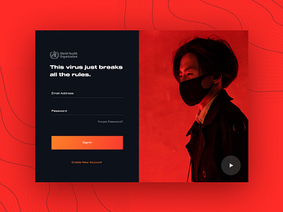 Dark Login/Signin Screen china chinese dark food health healthy japan login login page login screen organisation organization password register register page signin signup virus who world health