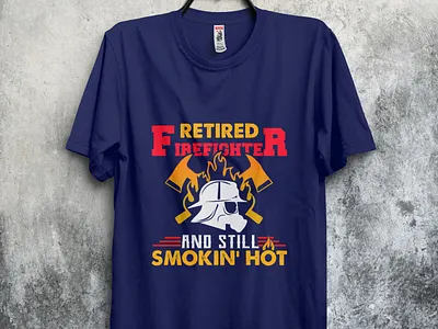 Retierd Fire Fighter fire firefighter fishingtshirt tshirt tshirt design tshirtdesign tshirts type typography