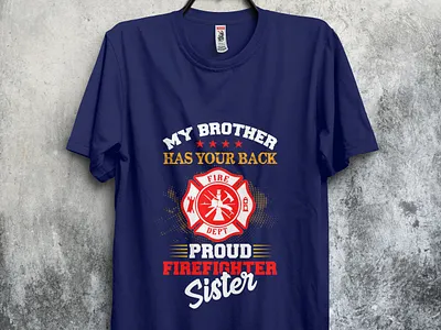 Proud Fire Fighter Sister design fire firefighter tshirt tshirt design tshirtdesign tshirts type typography