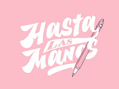 Really Hasta Las Manos branding design illustration lettering typography
