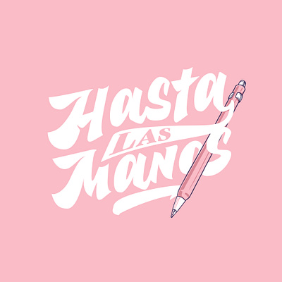 Really Hasta Las Manos branding design illustration lettering typography