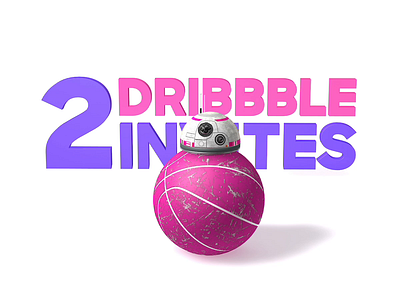 2 Dribbble Invites bb8 c4d dribbble invitation dribbble invite invites