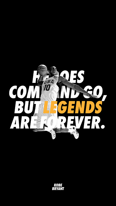 Kobe Bryant - Legends are forever basketball design illustrator kobe bryant nba typography