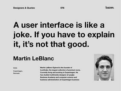 Quote - Martin LeBlanc design quotes design tips inspiration inspirational quote learn learn design learn ui motivational quotes product design quote quote design quotes tip tips ui ui design ui designs ux ux design uxui