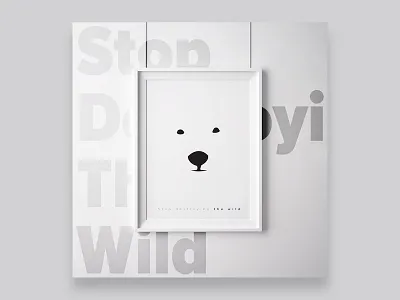 Stop Destroying the Wild. Cover Design animals banner branding cover design design flat graphic graphic design identity illustration minimal nature poster wild wild life