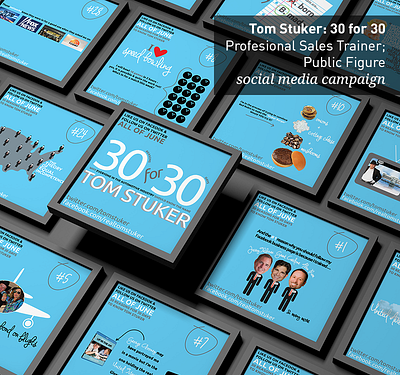 Tom Stuker: 30 for 30 - Social Media Campaign branding graphic design social media social media design storyboarding