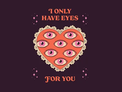 I Only Have Eyes for YOU, Valentine eyeballs eyes greeting card greeting card design illustration illustration digital line illustration love sci fi valentine valentine card valentines day