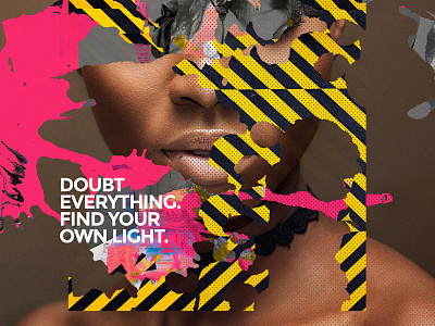 Doubt Everything. Find Your Own Light. art collage illustraion poster poster art poster design type typogaphy