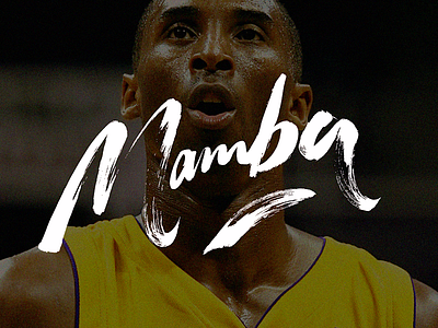 Mamba branding brush calligraphy custom dedication flow handwritten kobe kobe bryant lettering mamba script sketch typography