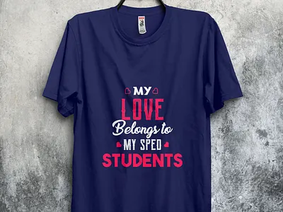 My love belongs to sped students design loveshirt tshirt tshirt design tshirtdesign tshirts type typography valentine valentines day valentineshirt