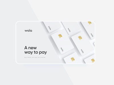 Wala, a sweeter way to pay over time branding credit figma interface keynote landing page minimal mockup pitch pitch deck pitchdeck powerpoint presentation product design sketch ui ux ux design web design website
