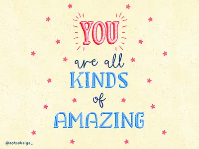 You are all kinds of Amazing art digital art digital painting hand drawing hand drawn hand drawn type hand lettering illustration procreate typography