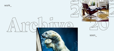 Work Archive '20 adobexd blue branding clean design grid identity inspiration minimal minimalism portfolio typography web webdesign website