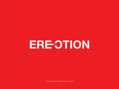 ERECTION calligram erection expressive type expressive typography flat logomark naija calligram challenge typeplay