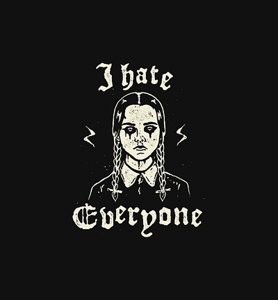 I hate Everyone adams clasic dark depression design drawing everyone funny girl grunge hate hipster merchandise tshirt design