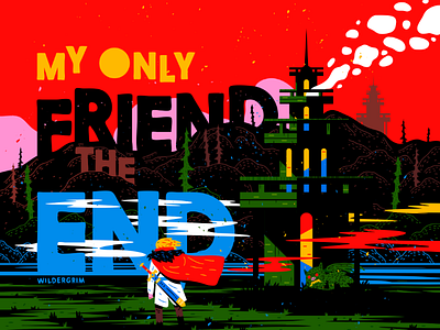 My Only Friend art cover design digital art drawing fantasy fantasy art illustration illustrator landscape poster the end type type design typography vector