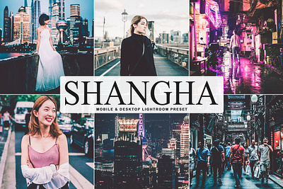 Free Shanghai Mobile Desktop Lightroom Preset blogger presets bright and airy camera raw clean color grading colorful desktop editing effect fx instagram filter lightroom lightroom app lightroom preset lightroom presets lr presets magazine matte minimalistic mobile