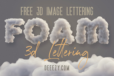 Free Foam or Cloud 3D Lettering 3d 3d font 3d letters 3d typography cloud cloud font deeezy foam font free free font free graphics free typography freebie freebies smoke smoke font typography