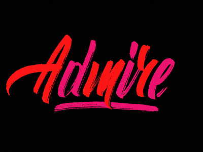 Admire brush pen calligraphy hand lettering illustration lettering logotype script texture type typography