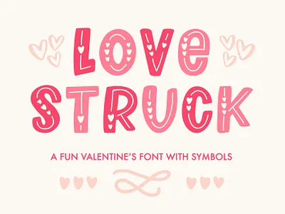 Love Struck Font design font font design font designer font family hand lettered hand lettered font hand lettering heart font typography typography design valentines valentines day valentines font vector