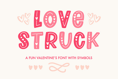 Love Struck Font design font font design font designer font family hand lettered hand lettered font hand lettering heart font typography typography design valentines valentines day valentines font vector