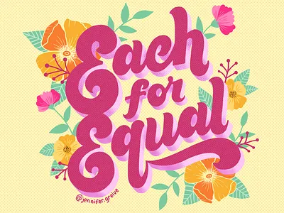Each for equal each for equal graphic designer hand drawn type hand lettering illustration illustrator lettering script lettering typism typography