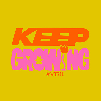 Keep Growing coloful design doodle font handlettering icon illustration lettering neon type typography vector yayitzel