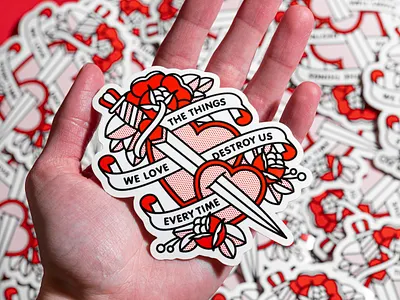 The Things We Love Destroy Us Sticker dagger destroy flower halftone heart heartbreak illustration love mono line monoline pop art rose sad sticker sword tattoo typography valentines
