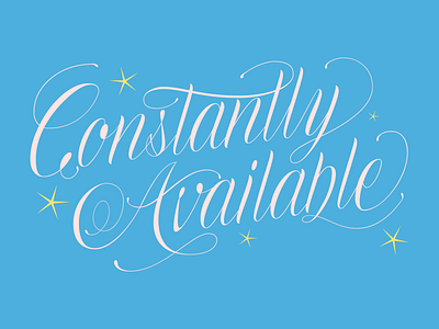 Constantly Available adobe illustrator cc fucking freelancing lettering script lettering