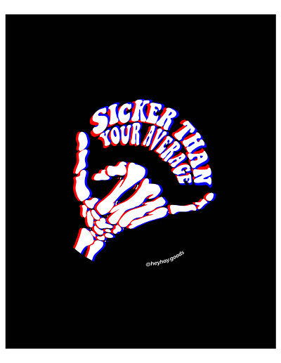 Sicker Than 3d illusion illustration shaka skate skater skeleton