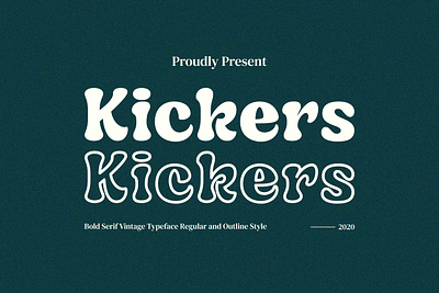 Kickers - Bold Serif Typeface bold font bold serif brand branding casual display font headline logo logotype oldstyle outline regular rounded soft serif stylish title typeface vintage vintage design vintage font