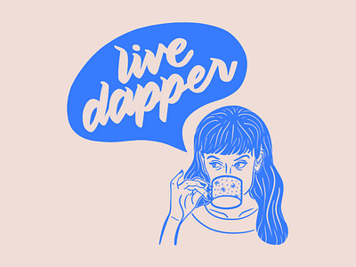 Live Dapper design hand lettering illustration lettering procreate