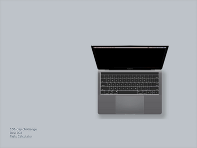 003 - Calculator calculator daily 100 challenge daily ui dailyui mac motion touch touchbar video