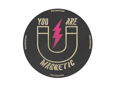 "You Are Magnetic" Sticker design lightning bolt magnet sticker stickers typography