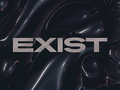 Exist abstract abstract design alien cinema4d digital art future futuristic modern sharp typography