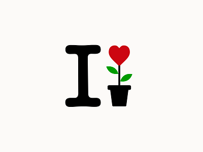 I love plants art conceptual design digital flower fun garden graphic heart illustration logo logotype love minimal nature plant pot red simple typography