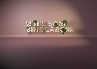 Nihil Boni Sine Labore | A Personal Manifesto 3d cinema4d design personal manifesto personal manifesto typography