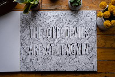 Old Devils drawn lettering lyric art micron pen and ink song lyrics william elliot whitmore