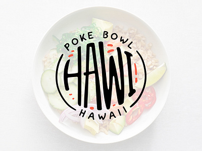 HAWI Restaurant Who Sells POKE BOWL appetizer branding design dishes food graphic design hand drawn handlettering hawai hawaii hawaiian illustration japanese japanese art japanese culture japanese food logo poke raw food vector