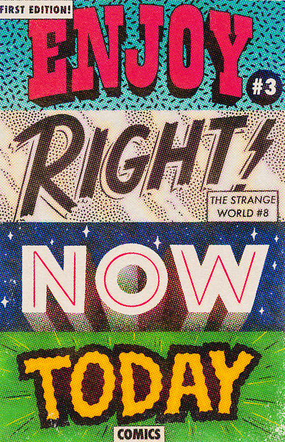 Enjoy Right Now, Today 2 cmyk comic comic book comics hand lettering lettering