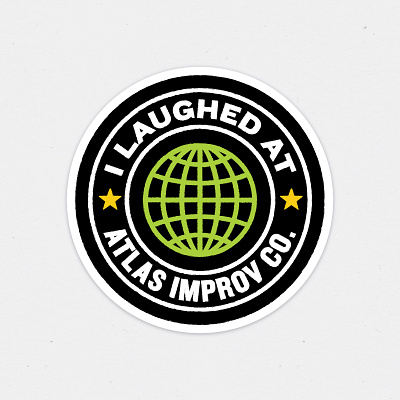 I Laughed At Atlas Improv Co. Sticker atlas improv co. improv improv swag merch sticker stickermule swag