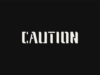 Caution stencil identity stencil stencils type typedesign typeface typogaphy typography art urban design vector