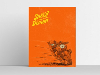 Speed Demon illustration 2019 digital digital art illustraion motorcycle orange poster speed demon texture typogaphy