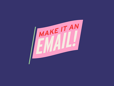 Make it an email! badge blue design flag illustration interstate kansas city kansascity logo pink typography vector waving