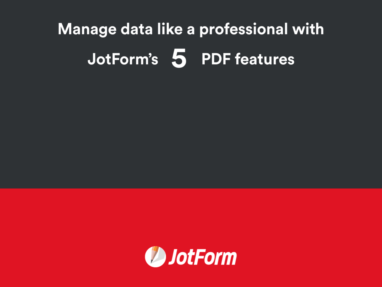 JotForm's 15 PDF Features data form gif animation icons jotform pdf pdf apps pdf icons pdf templates