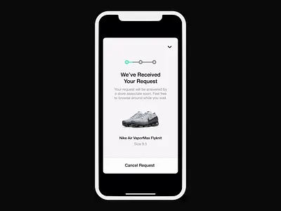Nike NYC, House of Innovation 000 x Nike App | Request Received animation app contextual elevated interaction interface ios motion nike personalized request retail scan transition tryon ui ux