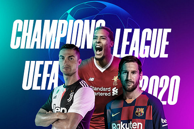 UEFA Champions League 2020 design photoshop typogaphy